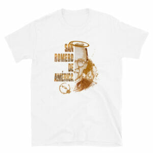 Parte delantera de Camiseta blanca manga corta unisex con diseño y frase de San Romero de América - Amejoartes - Jorge A. Merino - El Salvador